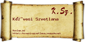 Kövesi Szvetlana névjegykártya